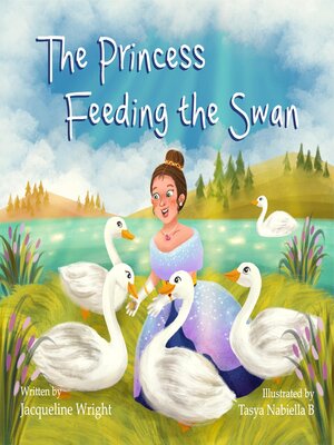 cover image of The Princess Feeding the Swans